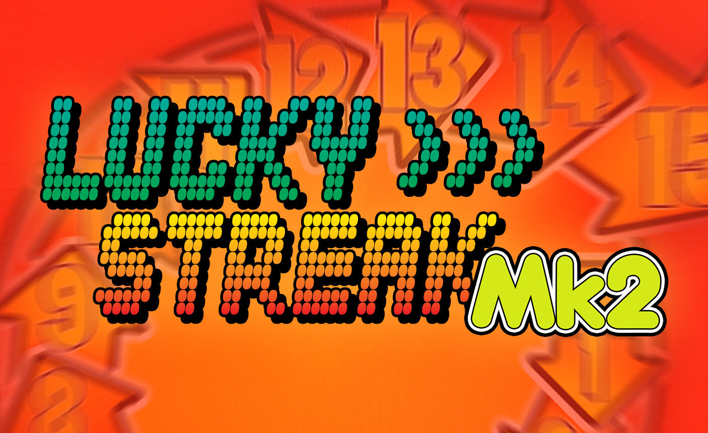 Lucky Streak Mk2
