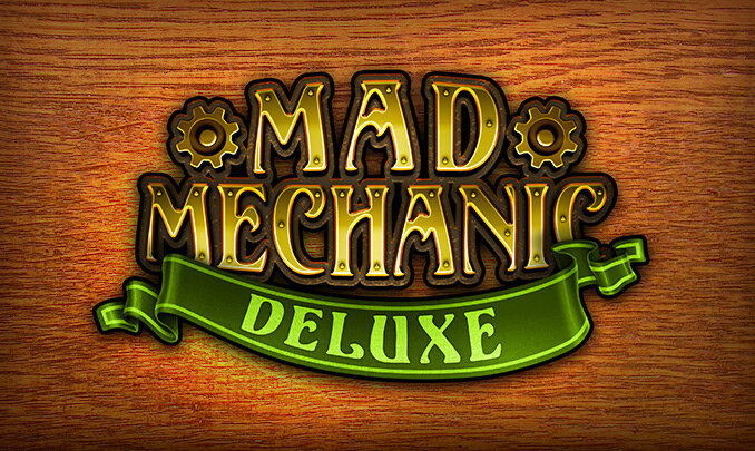 Mad Mechanic Deluxe